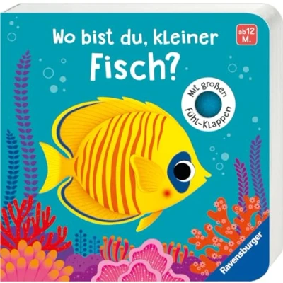 Abbildung von Wo bist du, kleiner Fisch?: Mit großen Fühl Klappen