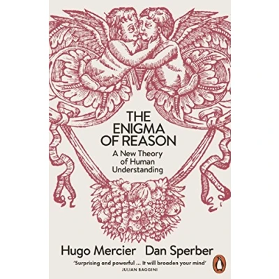 Abbildung von The Enigma of Reason: A New Theory Human Understanding