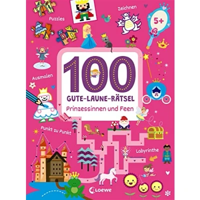Abbildung von 100 Gute Laune Rätsel Prinzessinnen und Feen: Lernspiele für Kinder ab 5 Jahre
