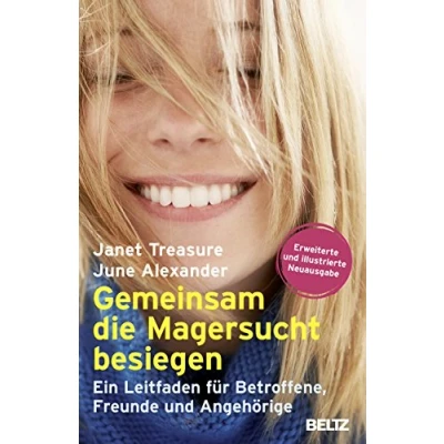Abbildung von Gemeinsam die Magersucht besiegen: Ein Leitfaden für Betroffene, Freunde und Angehörige