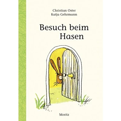 Abbildung von Besuch beim Hasen: Nominiert für den Deutschen Jugendliteraturpreis 2014, Kategorie Kinderbuch