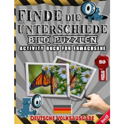 Abbildung von Finde Die Unterschiede : Bild Puzzlen Activity Buch Fürs Erwachsene Spot und Deutsche Volksausgabe Band.17: Erkennen ... 50 Bilder 250