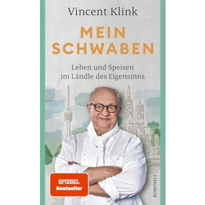 Abbildung von Mein Schwaben: Leben und Speisen im Ländle des Eigensinns