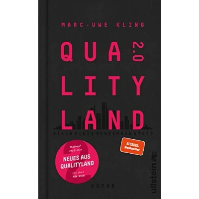 Abbildung von QualityLand 2.0: Kikis Geheimnis Die große dystopische Erzählung geht weiter: der Spiegel Bestseller vom Erfolgsautor Känguru Werke