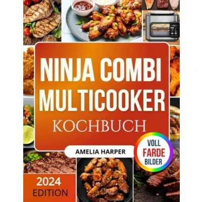Abbildung von NINJA COMBI MULTICOOKER KOCHBUCH: Praktische Rezepte und Tipps für den Kochalltag mit Ihrem Multikocher