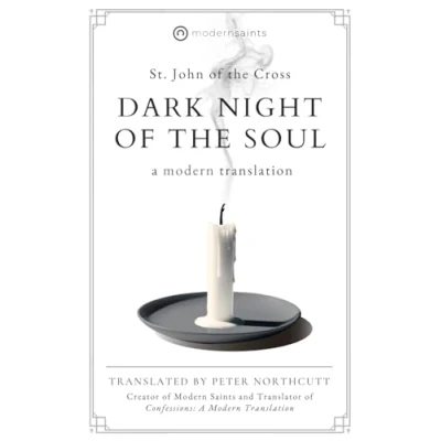 Abbildung von Dark Night of the Soul: A Modern Translation (The Saints Series — Fresh and Faithful Christian Classics)
