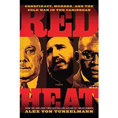 Abbildung von RED HEAT: Conspiracy, Murder, and the Cold War in Caribbean