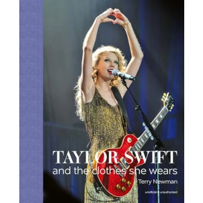 Abbildung von Taylor Swift: And the clothes She Wears (the they wear)