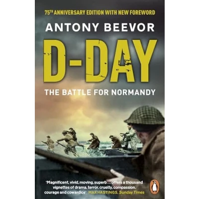 Abbildung von D Day: the battle for Normandy: Discover incredible true story of WW2’s pivotal on 80th anniversary Day
