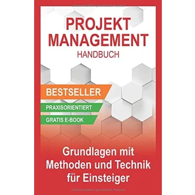 Abbildung von Projektmanagement Handbuch Grundlagen mit Methoden und Techniken für Einsteiger