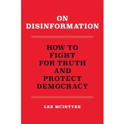 Abbildung von On Disinformation: How to Fight for Truth and Protect Democracy
