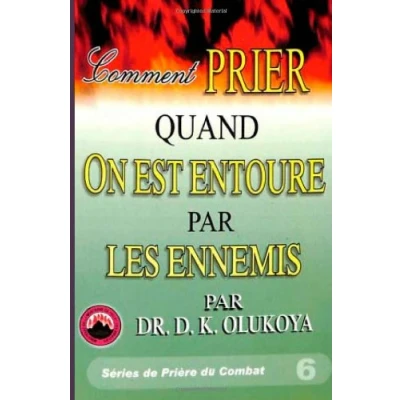 Abbildung von Comment Prier Quand on est Entoure par les Ennemis