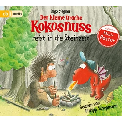 Abbildung von Der kleine Drache Kokosnuss reist in die Steinzeit (Die Abenteuer des kleinen Drachen Kokosnuss, Band 18)