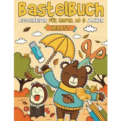Abbildung von Bastelbuch für Kinder ab 5 Jahren Herbst: Malen, Schneiden, Kleben, und Basteln! Ausschneidebuch I Ausschneiden Lernen mit dem Scherenführerschein
