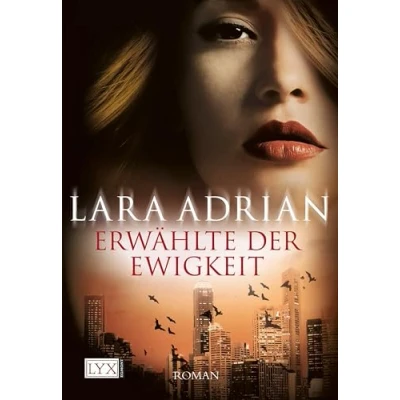 Abbildung von Erwählte der Ewigkeit: Roman. Deutsche Erstausgabe (Midnight Breed, Band 10)