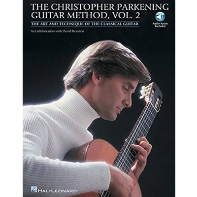Abbildung von the Christopher Parkening Guitar Method Volume 2: Intermediate to Upper Level Book/Online Audio [With CD (Audio)]: Art and Technique of Classical