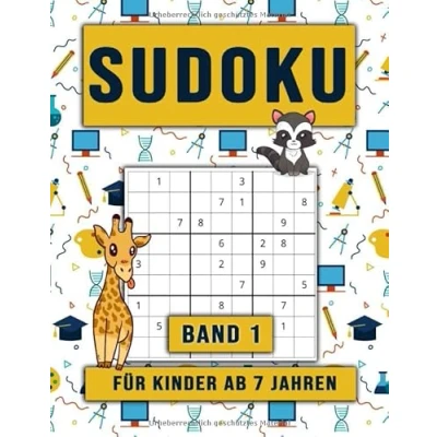 Abbildung von Sudoku für Kinder ab 7 Jahren: Denksport die Kleinen I 60 Leichte Sudokus Band 1 (Sudoku Kids Leicht, 1)