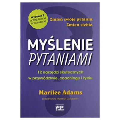 Abbildung von Myślenie pytaniami: 12 narzędzi skutecznych w przywództwie, coachingu i życiu