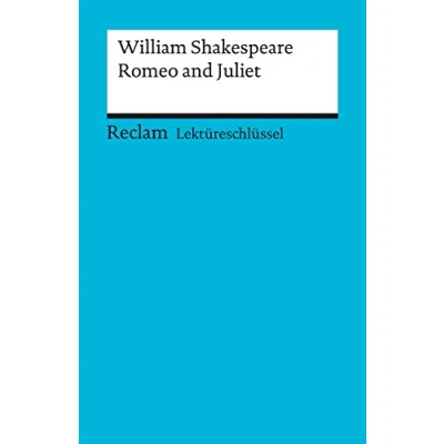Abbildung von William Shakespeare: Romeo und Julia. Lektüreschlüssel