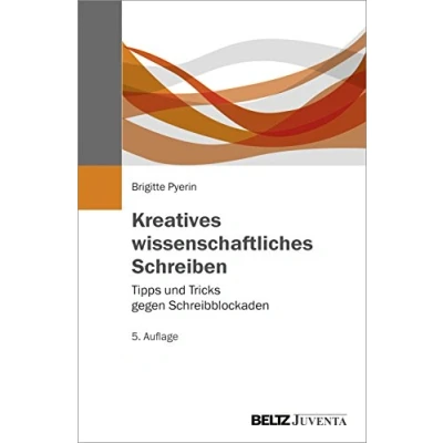 Abbildung von Kreatives wissenschaftliches Schreiben: Tipps und Tricks gegen Schreibblockaden (Juventa Paperback)