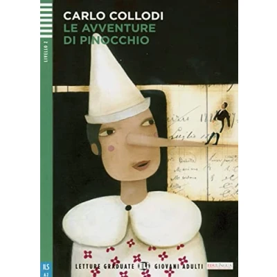 Abbildung von Le Avventure di Pinocchio: Italienische Lektüre Mit Audio via ELI Link App. Annotationen (Letture Graduate ELI)