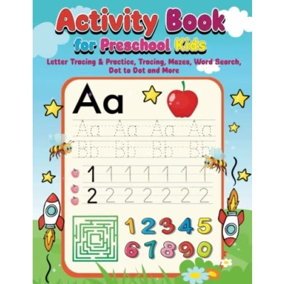 Abbildung von Activity Book for Preschool Kids: Letter Tracing and Practice, Tracing, Mazes, Word Search, Dot to More
