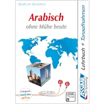 Abbildung von ASSiMiL Arabisch ohne Mühe heute Audio Sprachkurs Plus Niveau A1 B2: Selbstlernkurs in deutscher Sprache, Lehrbuch + 4 CDs 1 mp3 CD: ... CD (Senza sforzo)