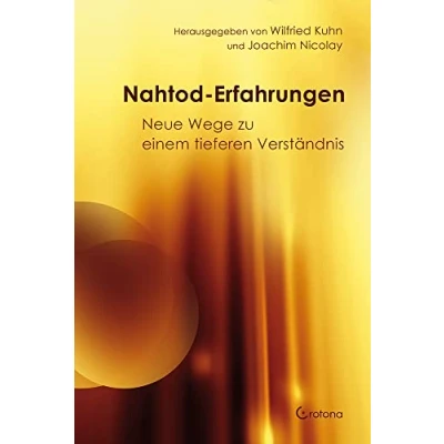 Abbildung von Nahtod Erfahrungen Neue Wege zu einem tieferen Verständnis