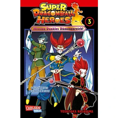 Abbildung von Super Dragon Ball Heroes 3: Mission Dunkles Dämonenreich! Manga zum Arcade Videogame inklusive der Abenteuer »Ultimate Charisma Mission«