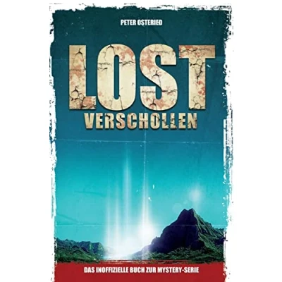 Abbildung von LOST Verschollen: Das inoffizielle Buch zur Mystery Serie