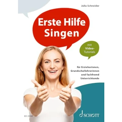 Abbildung von Erste Hilfe Singen: für Erzieherinnen, Grundschullehrerinnen und fachfremd Unterrichtende