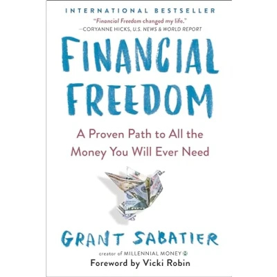 Abbildung von Financial Freedom: A Proven Path to All the Money You Will Ever Need