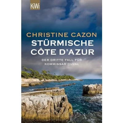 Abbildung von Stürmische Côte d&#039;Azur: Der dritte Fall für Kommissar Duval (Kommissar ermittelt, Band 3)
