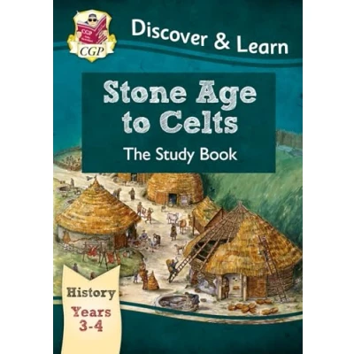Abbildung von KS2 History Discover &amp; Learn: Stone Age to Celts Study Book (Years 3 4) (CGP History)