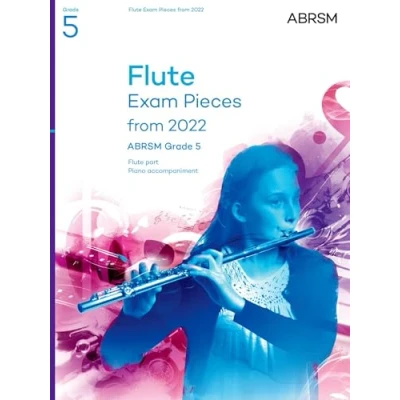 Abbildung von Flute Exam Pieces from 2022, ABRSM Grade 5: Selected the syllabus 2022. Part and Piano Accompaniment (ABRSM Pieces)