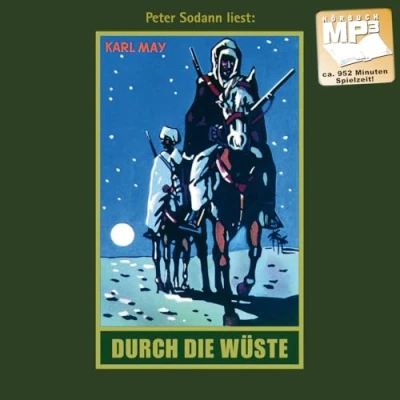 Abbildung von Durch die Wüste: mp3 Hörbuch, Band 1 der Gesammelten Werke (Karl Mays Gesammelte Werke, 1)