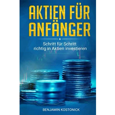 Abbildung von Aktien für Anfänger: Schritt richtig in investieren