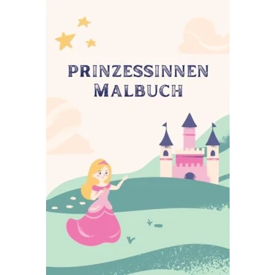 Abbildung von Mein Prinzessinnen Malbuch: 56 zauberhafte Bilder zum Ausmalen: Malbuch