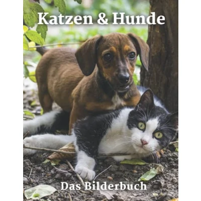 Abbildung von Katzen &amp; Hunde: Das Bilderbuch von und Hunden für Senioren, Kinder, Alzheimer mit Demenz, (Fotobuch).
