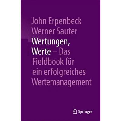 Abbildung von Wertungen, Werte Das Fieldbook für ein erfolgreiches Wertemanagement