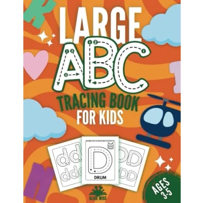 Abbildung von Large ABC Tracing book for kids ages 3 5: Easy A Z Alphabet Writing Activities Capital and Small Letters