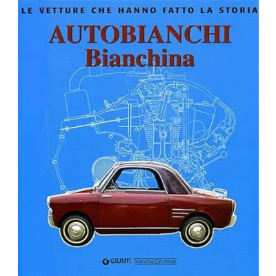 Abbildung von Autobianchi bianchina (Le vetture che hanno fatto la storia)
