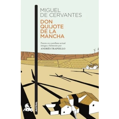 Abbildung von Don Quijote de la Mancha: Puesto en castellano actual íntegra y fielmente por Andrés Trapiello (Contemporánea)