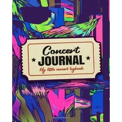 Abbildung von My Concert Journal Ticket Album and Logbook: Organize the Memories of your Favorite Concerts