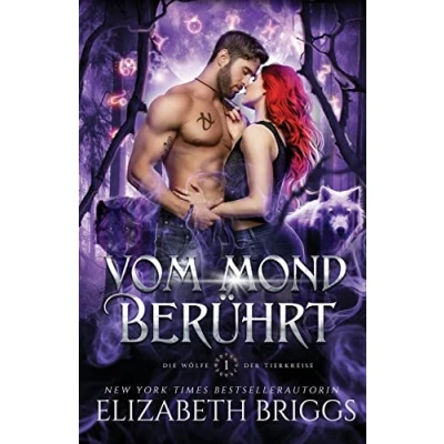 Abbildung von Vom Mond Berührt (Die Wölfe Der Tierkreise, Band 1)