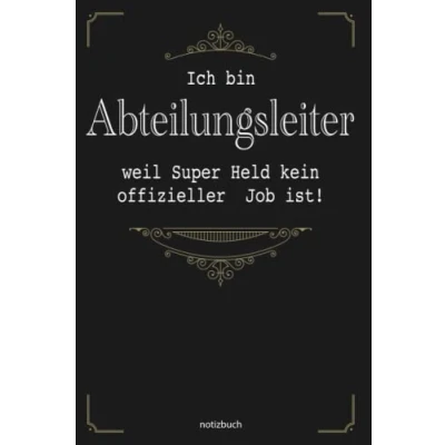 Abbildung von Geschenk Abteilungsleiter Notizbuch: Notizbuch als für den besten A5 / liniert 120 Seiten Tagebuch Terminplaner ... Mann zum Abschied Abschiedsgeschenk