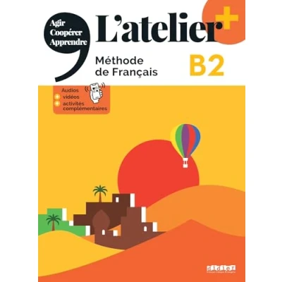 Abbildung von L&#039;atelier + niv .B2 (édition 2022) Livre online audio/video didierfle.app: Méthode de français