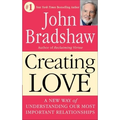 Abbildung von Creating Love: A New Way of Understanding Our Most Important Relationships