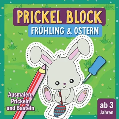 Abbildung von Prickel Block Frühling Ostern: Prickelbilder Ab 3 Jahren zum Prickeln und Ausmalen für Jungen Mädchen Ostern Vorlagen ... Kinder Ausschneiden, Basteln