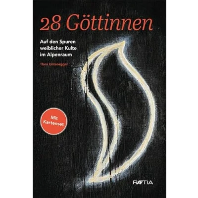 Abbildung von 28 Göttinnen: Auf den Spuren weiblicher Kulte im Alpenraum